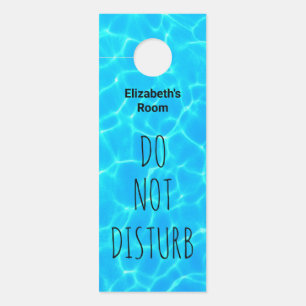 Do Not Disturb Clear Blue Pool Water Photo Door Hanger