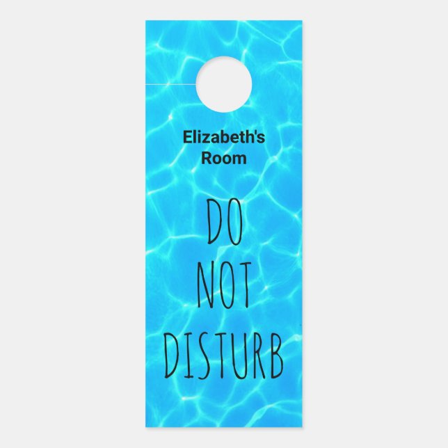 Do Not Disturb Clear Blue Pool Water Photo Door Hanger (Front)