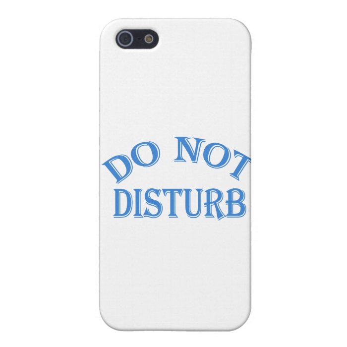 Do Not Disturb Covers For iPhone 5