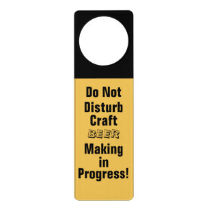 Do Not Disturb Craft Beer Making in Progress! Door Hanger