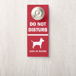Do Not Disturb Dog in Hotel Room Warning Door Hanger