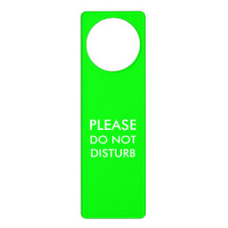 &quot;Do not Disturb&quot;  elegant white letters neon green Door Hanger