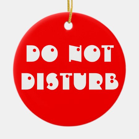 Do Not Disturb/enter Door Hanger Ornament