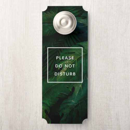 Do Not Disturb Exotic Dark Green Tropical Leaves Door Hanger