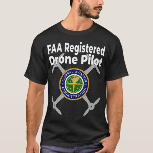 Do Not Disturb FAA Certified Drone Pilot  T_Shirt