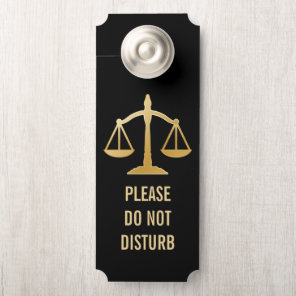 Do Not Disturb Golden Scales of Justice Law Theme  Door Hanger