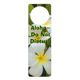 Do Not Disturb Hawaii Plumeria Door Hanger