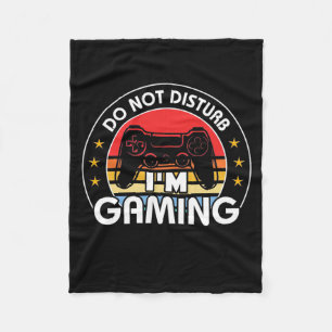 Do Not Disturb I Am Gaming Fleece Blanket