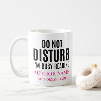 Do Not Disturb I'm Reading Coffee Mug