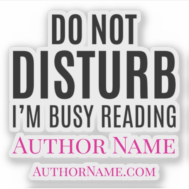 Do Not Disturb I'm Reading Sticker (Front)