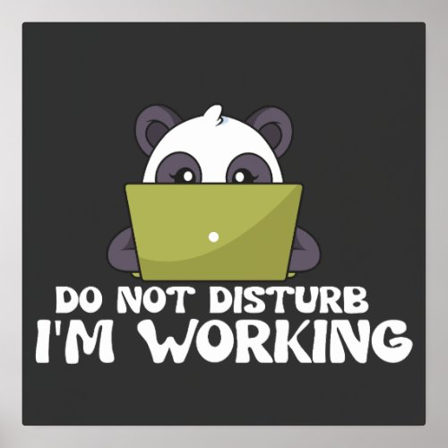 Do not disturb im working panda design foil prints