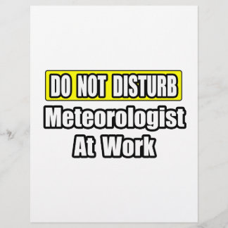 Do Not Disturb...Meteorologist At Work