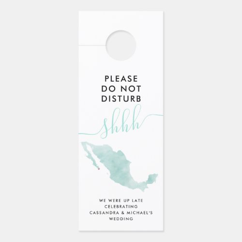 Do Not Disturb  Mexico Map  Wedding Guest Door Hanger