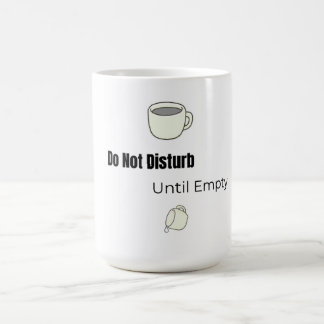 Do Not Disturb! Mug | Funny Mug
