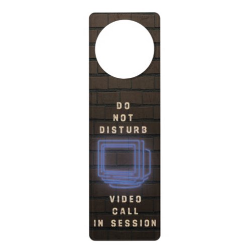 Do Not Disturb Neon Video Call Door Hanger