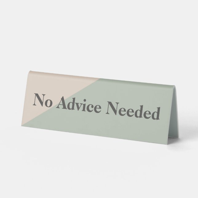 Do Not Disturb No Advice Needed Productivity Table Tent (Front)
