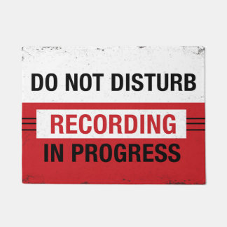 Do not Disturb Recording in Progress Door mat