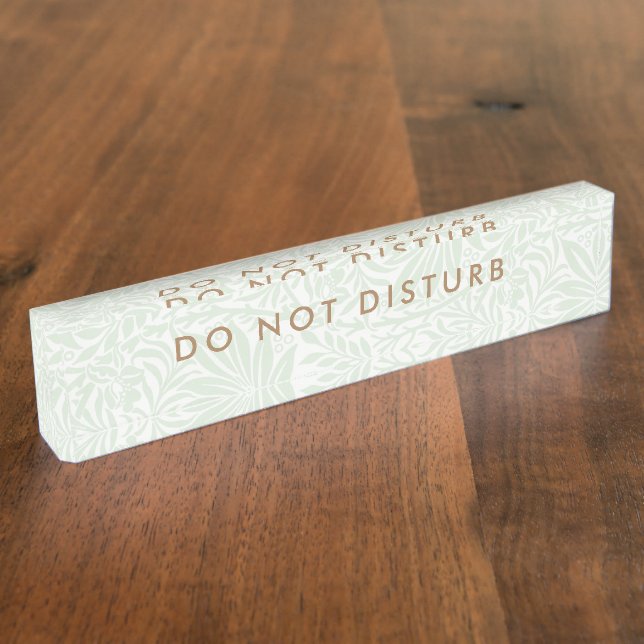 Do Not Disturb Sign floral leaves Business Desk Name Plate (Side)