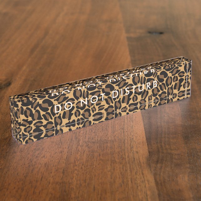 Do Not Disturb Sign Leopard Print Business Desk Name Plate (Side)