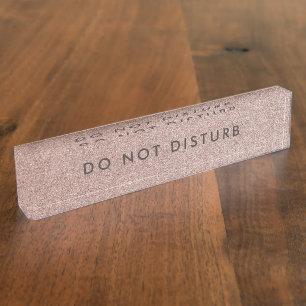 Do Not Disturb Sign Pretty Copper Glitter Business Desk Name Plate