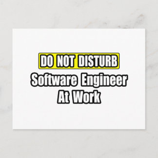 Do Not Disturb...Software Engineer At Work Postcard