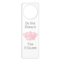 Do Not Disturb The Princess Door Hanger