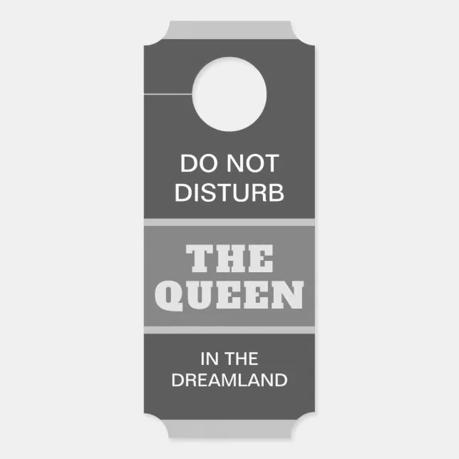 Do Not Disturb The Queen Door Hanger | Zazzle