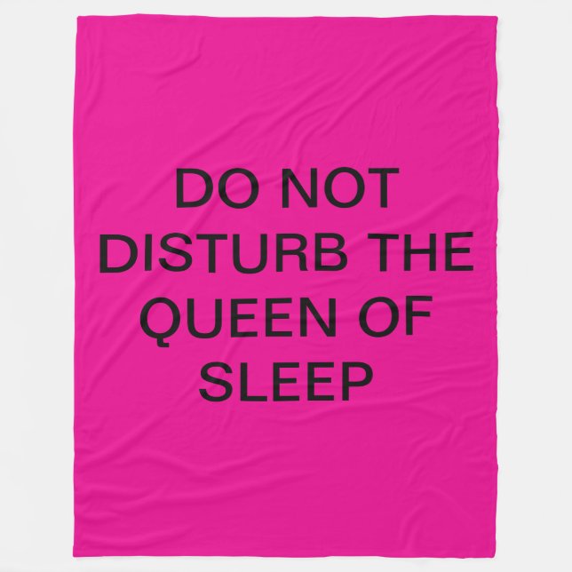 do not disturb the queen of sleep blanket .  (Front)