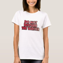 Do Not Disturb The Writer