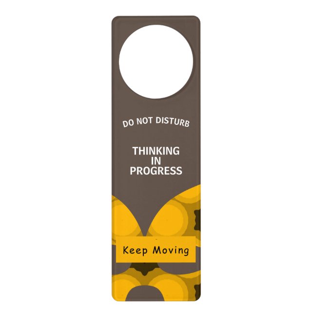 Do not disturb Thinking in progress Door Hanger (Front)