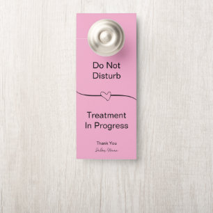 Do Not Disturb Treatment In Progress Salon Pink Door Hanger