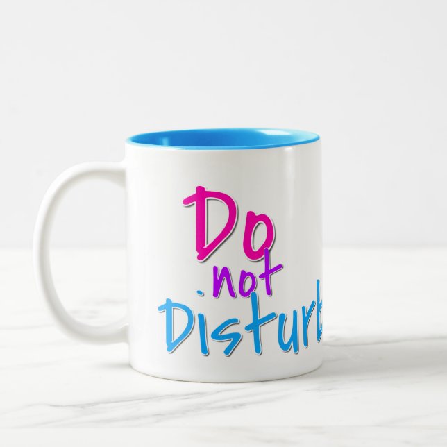 Do not Disturb Two-Tone Coffee Mug (Left)