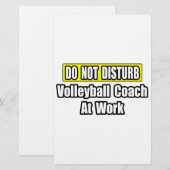 Do Not Disturb...Volleyball Coach At Work (Front/Back)