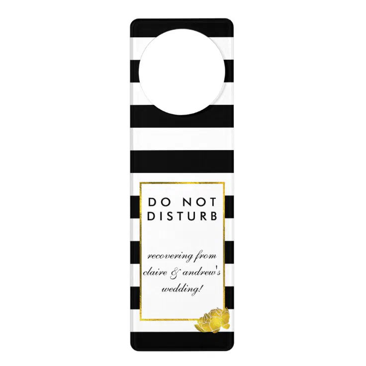 Do Not Disturb Wedding Sign Black Stripe & Gold | Zazzle