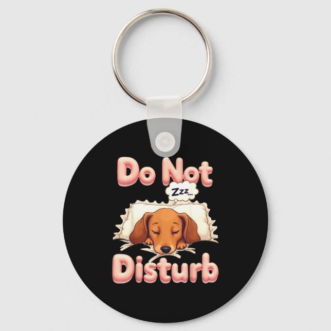 Do Not Disturb Wiener Dog Funny Dachshund Pajamas  Keychain (Front)