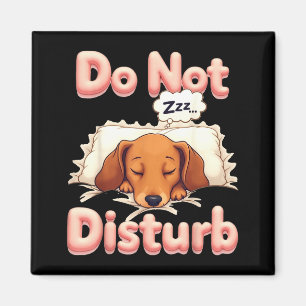 Do Not Disturb Wiener Dog Funny Dachshund Pajamas Magnet