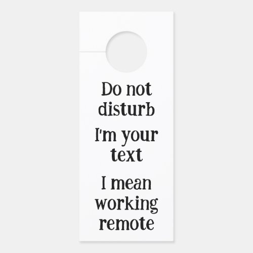 Do not disturb working remote funny personalized door hanger