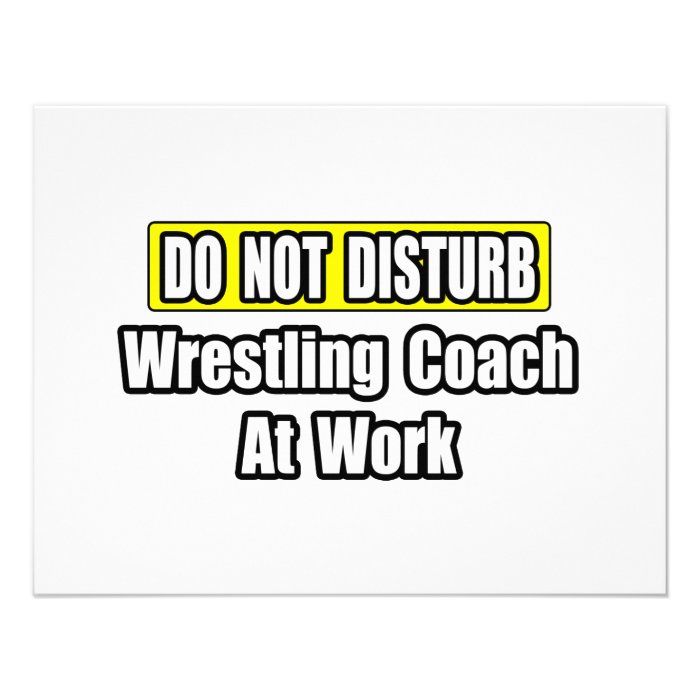 Do Not DisturbWrestling Coach At Work Custom Invites