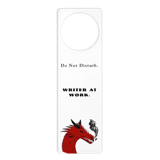 Do Not Disturb. Writer At Work. Door Hanger (Front)