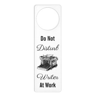 Do Not Disturb Writer at Work Doorknob Hanger