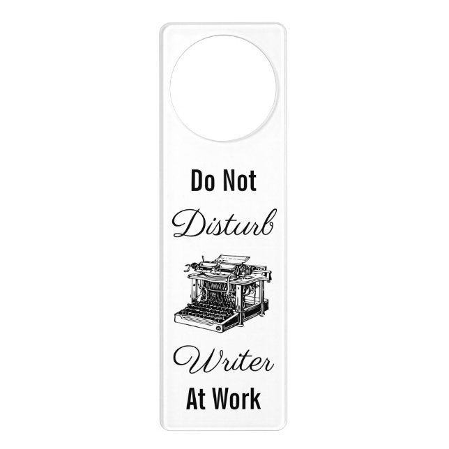 Do Not Disturb Writer at Work Doorknob Hanger (Front)