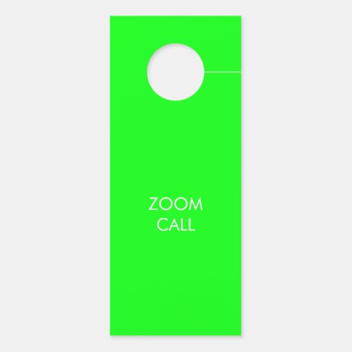 Do not Disturb Zoom Call neon green double sided Door Hanger