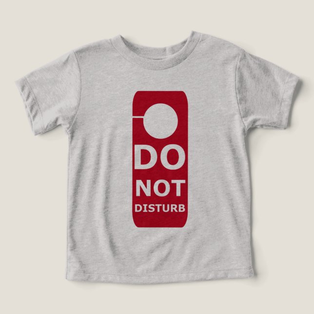 Do Not Disturbe Toddler T-shirt (Design Front)