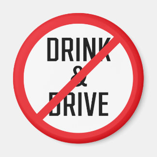 Do Not Drink and Drive Prohibition Sign | Magnet