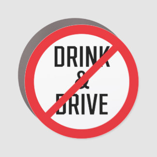 Do Not Drink and Drive Sign | Car Magnet