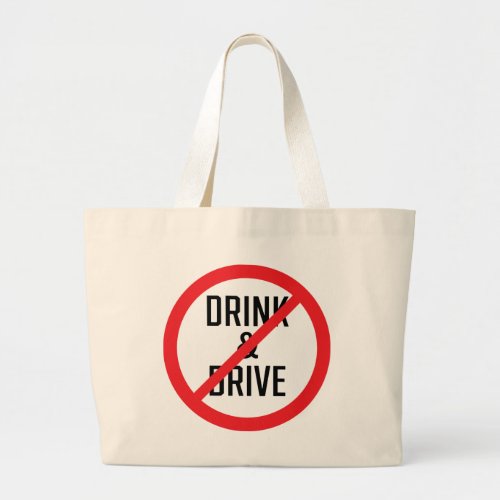 Do Not Drink And Drive Sign  Jumbo Tote Bag
