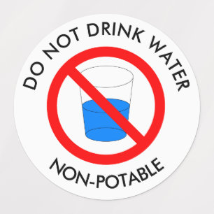 Do not drink water sign labels