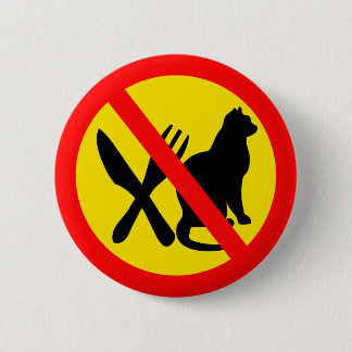 DO NOT EAT CATS PINBACK BUTTON