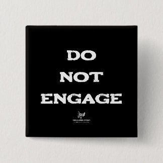 Do Not Engage Button