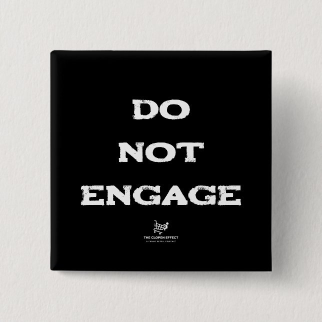 Do Not Engage Button (Front)